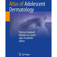 Atlas of Adolescent Dermatology [Paperback]