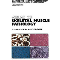 Atlas of Skeletal Muscle Pathology [Paperback]