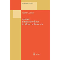 Atomic Physics Methods in Modern Research: Selection of Papers Dedicated to Gisb [Paperback]