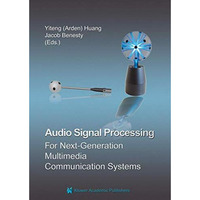 Audio Signal Processing for Next-Generation Multimedia Communication Systems [Paperback]