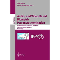 Audio- and Video-Based Biometric Person Authentication: Third International Conf [Paperback]