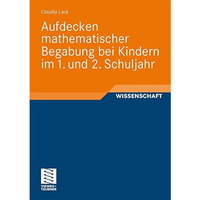 Aufdecken mathematischer Begabung bei Kindern im 1. und 2. Schuljahr [Paperback]