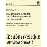 Ausgew?hlte Arbeiten zur Zahlentheorie und zur Geometrie: Mit D. Hilberts Ged?ch [Paperback]