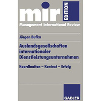 Auslandsgesellschaften internationaler Dienstleistungsunternehmen: Koordination  [Paperback]