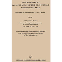 Auswirkungen neuer Gaserzeugungs-Verfahren unter Ber?cksichtigung der Auswirkung [Paperback]