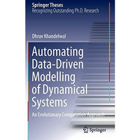 Automating Data-Driven Modelling of Dynamical Systems: An Evolutionary Computati [Hardcover]