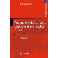 Automotive Mechatronics: Operational and Practical Issues: Volume II [Hardcover]