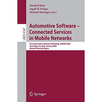 Automotive Software-Connected Services in Mobile Networks: First Automotive Soft [Paperback]