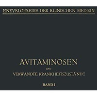 Avitaminosen und verwandte Krankheitszust?nde [Paperback]