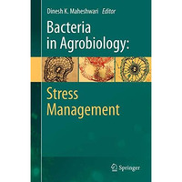 Bacteria in Agrobiology: Stress Management [Paperback]