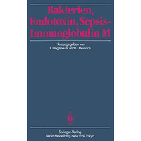 Bakterien, Endotoxin, Sepsis  Immunglobulin M [Paperback]