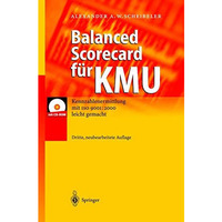 Balanced Scorecard f?r KMU: Kennzahlenermittlung mit ISO 9001: 2000 leicht gemac [Paperback]