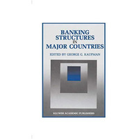 Banking Structures in Major Countries [Hardcover]