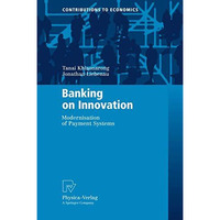 Banking on Innovation: Modernisation of Payment Systems [Paperback]