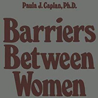 Barriers Between Women [Paperback]