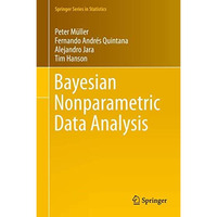 Bayesian Nonparametric Data Analysis [Hardcover]