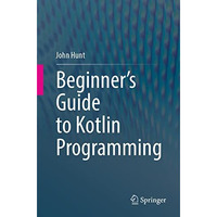 Beginner's Guide to Kotlin Programming [Paperback]