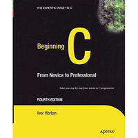 Beginning C: From Novice to Professional [Paperback]