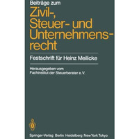 Beitr?ge zum Zivil-, Steuer- und Unternehmensrecht: Festschrift f?r Heinz Meilic [Paperback]