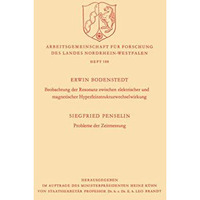 Beobachtung der Resonanz zwischen elektrischer und magnetischer Hyperfeinstruktu [Paperback]