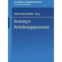 Beratung in Ver?nderungsprozessen [Paperback]