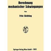 Berechnung mechanischer Schwingungen [Paperback]