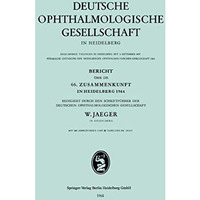 Bericht ?ber die 66. Zusammenkunft in Heidelberg 1964: Redigiert durch den Schri [Paperback]