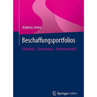 Beschaffungsportfolios: ?berblick  Bewertung  Referenzmodell [Paperback]