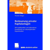 Besteuerung privater Kapitalanlagen: Mit traditionellen und alternativen Investm [Paperback]