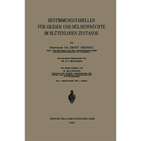 Bestimmungstabellen f?r Gr?ser und H?lsenfr?chte im Bl?tenlosen Zustande [Paperback]