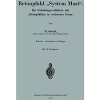 Betonpfahl System Mast.: Ein Gr?ndungsverfahren mit Betonpf?hlen in verlorene [Paperback]