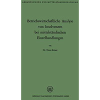 Betriebswirtschaftliche Analyse von Insolvenzen bei mittelst?ndischen Einzelhand [Paperback]