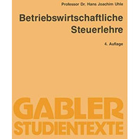 Betriebswirtschaftliche Steuerlehre [Paperback]