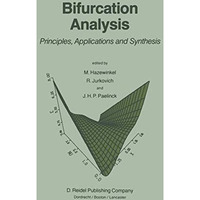 Bifurcation Analysis: Principles, Applications and Synthesis [Paperback]