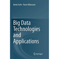 Big Data Technologies and Applications [Paperback]