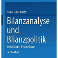 Bilanzanalyse und Bilanzpolitik: Einf?hrung in die Grundlagen [Paperback]