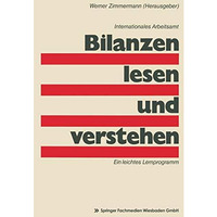 Bilanzen lesen und verstehen: Ein leichtes Lernprogramm [Paperback]