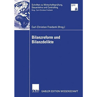 Bilanzreform und Bilanzdelikte [Paperback]