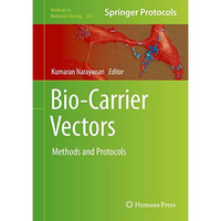 Bio-Carrier Vectors: Methods and Protocols [Hardcover]