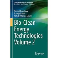 Bio-Clean Energy Technologies Volume 2 [Hardcover]