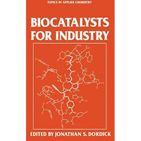 Biocatalysts for Industry [Paperback]