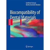 Biocompatibility of Dental Materials [Hardcover]