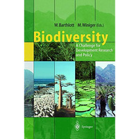 Biodiversity: A Challenge for Development Research and Policy [Hardcover]