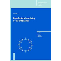 Bioelectrochemistry of Membranes [Hardcover]