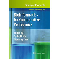 Bioinformatics for Comparative Proteomics [Paperback]