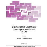 Bioinorganic Chemistry: An Inorganic Perspective of Life [Paperback]