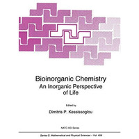 Bioinorganic Chemistry: An Inorganic Perspective of Life [Hardcover]