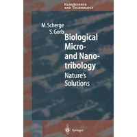 Biological Micro- and Nanotribology: Natures Solutions [Paperback]