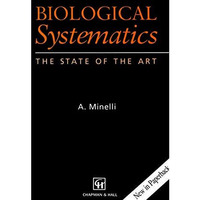 Biological Systematics: The state of the art [Paperback]