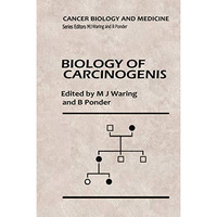 Biology of Carcinogenesis [Paperback]